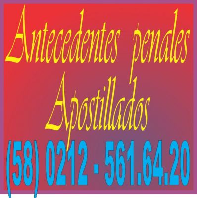 Apostilla Legalizaci�n Traducci�n de Antecedentes Penales en Venezuela / Carta / Partida